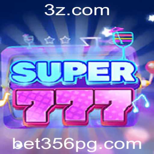Super777: Descubra o Mundo do Entretenimento Digital com Bet356